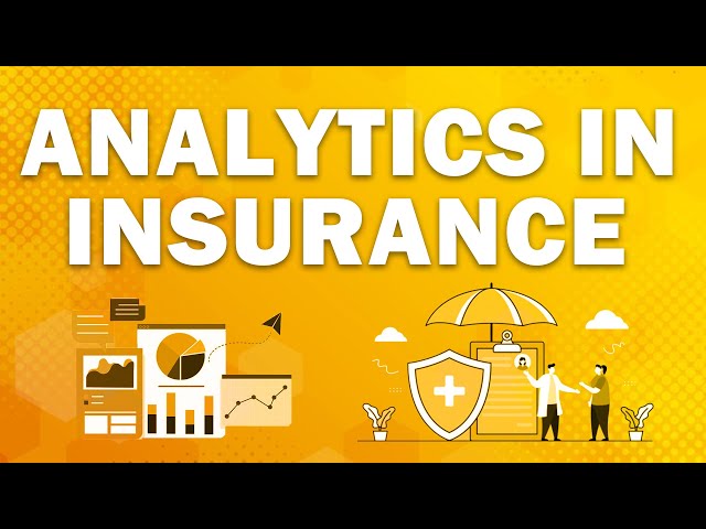 Analytics In Insurance | Predictive Analytics in Insurance | Analytics Applications | Great Learning