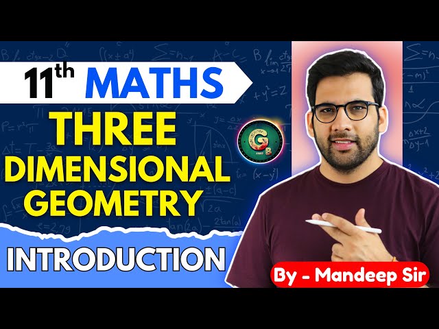 Class - 11, Three Dimensional Geometry ch 11 Maths || CBSE NCERT || Oneshot @GREENBoard