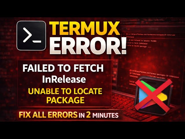 Termux 'Unable to Locate Package' Fixed! (Stop Using Play Store)