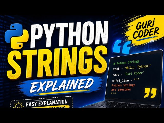  Python Strings Explained | Python Strings for Beginners | Easy Explanation | GURI CODER