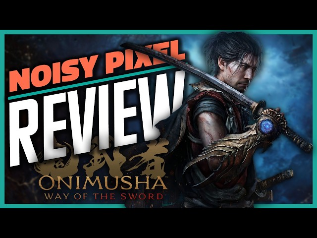 Onimusha: Way of the Sword Review - The Demo Didn’t Prepare Me for This