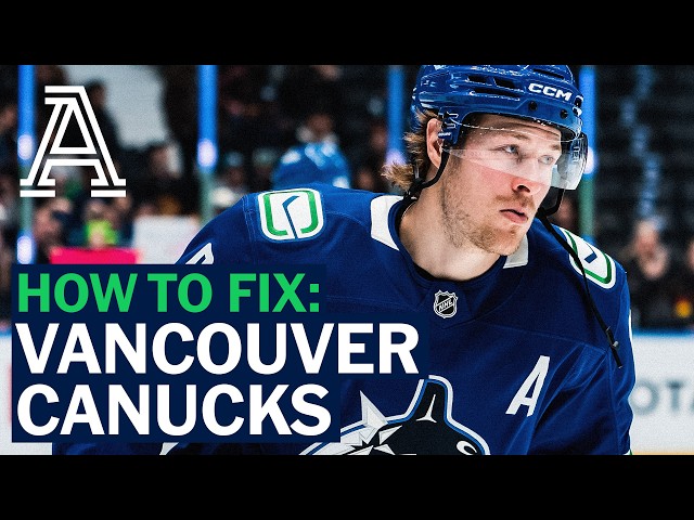 How to Fix: Vancouver Canucks