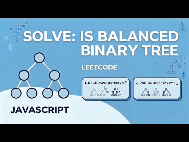 110. Balanced Binary Tree - LeetCode JavaScript
