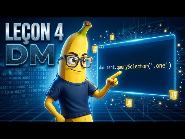 4 DM - querySelector ou comment sélectionner une balise en js (innerHTML en JavaScript)