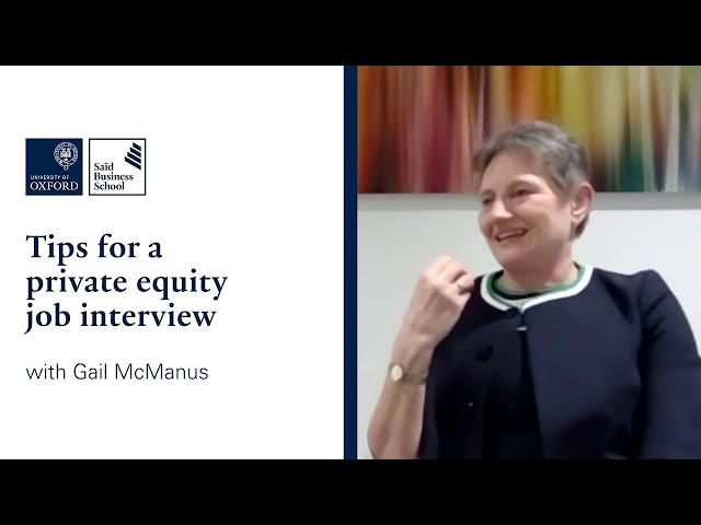Tips for a Private Equity Case Study Interview | Oxford Private Markets Investments Programme