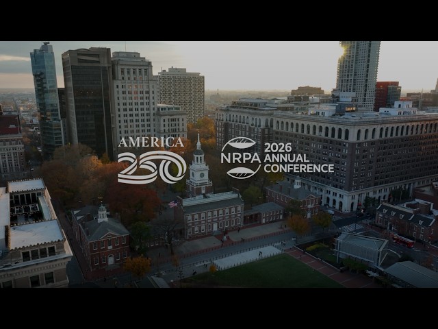 2026 NRPA Annual Conference: 250 Years of The Power Of Parks and Recreation