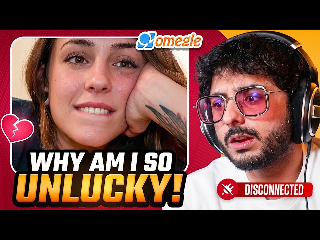 WHY AM I SO UNLUCKY