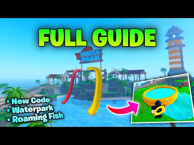 Full Guide to Waterpark and Roaming Fish Update in FISCH!