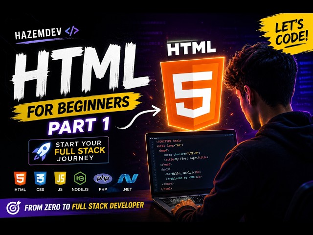 Learn HTML from Scratch | Part 1 | HazemDev