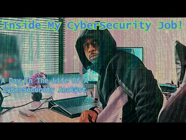 What I actually do as a Cybersecurity Analyst!