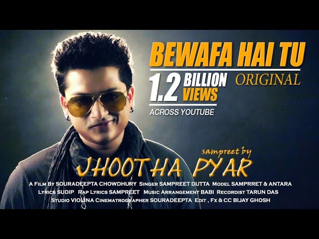 Bewafa Hai Tu | Sampreet Dutta | Bewafa Song |Jhootha Pyar | Tune Mujhpe Karke Sitam |Bewafa SadSong