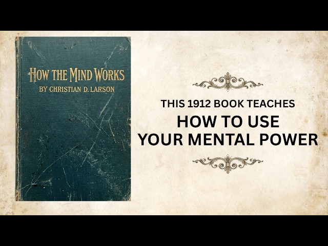 How the Mind Works (1912)