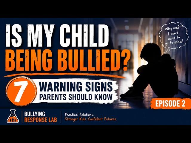 Is My Child Being Bullied? 7 Warning Signs Parents Should Know