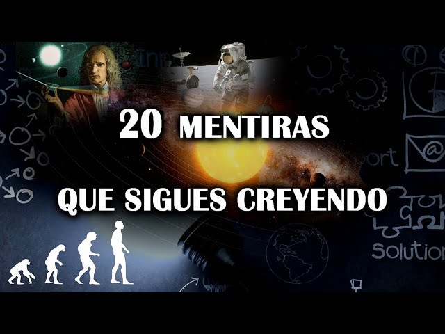 The 20 lies about astronomy and science that you still believe...