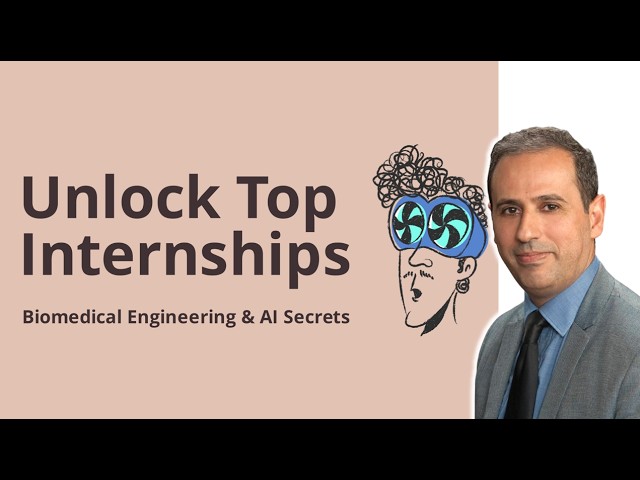The Internship Secret Nobody Tells Biomedical Engineering Students About (AI Changed Everything)