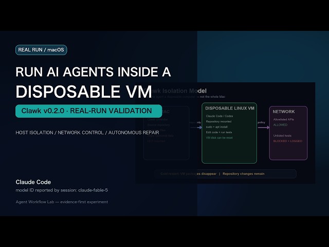 Run an AI Coding Agent in a Disposable VM | Clawk v0.2.0 Real-Run Test