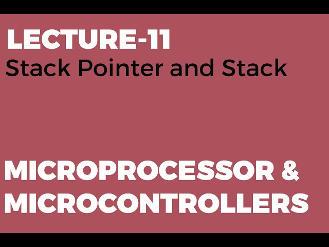Stack Pointer and Stack | Microprocessor Basics | 8085
