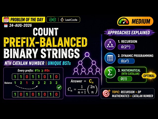 Catalan Number Explained 🔥 | Prefix-Balanced Binary Strings | Recursion, DP & Math | GFG | LeetCode