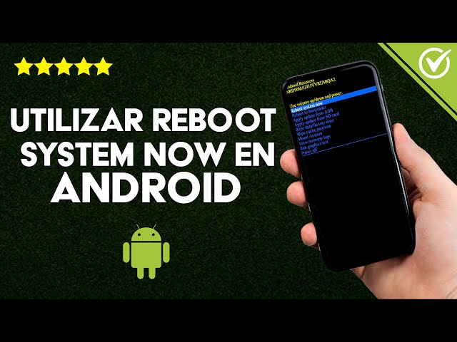 How to Use Android's Reboot System Now on Any Device