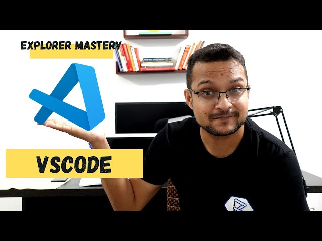 07 Visual Studio Code - master explorer in vscode