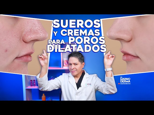 SERUMS AND CREAMS FOR ENLARGED PORES