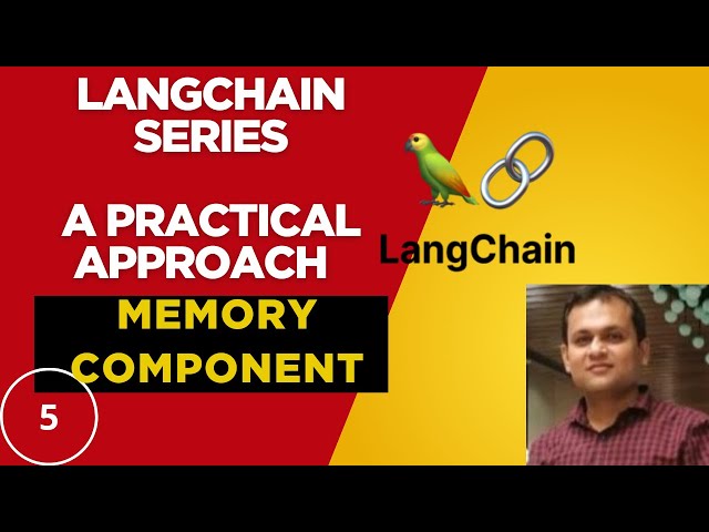 5. Langchain Memory Component | Langchain course