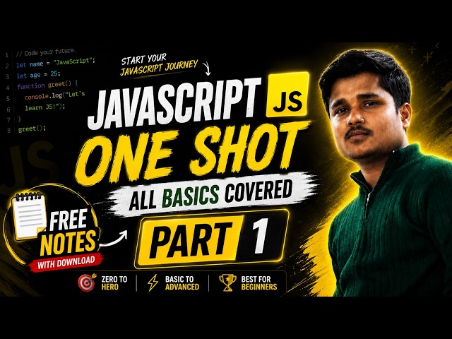 JavaScript Crash Course Part 1 | Learn All Basics in One Video | Free Notes | Beginner Friendly