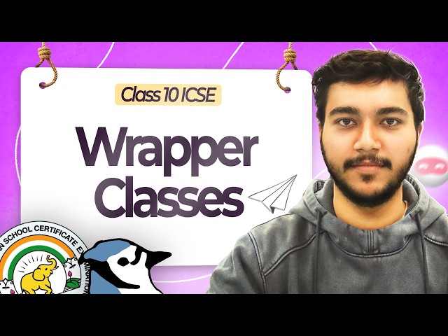 Wrapper (Library) Classes in Java | ICSE Class 10