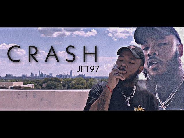 JFT97 - Crash (Official Video) Shot By Noiise