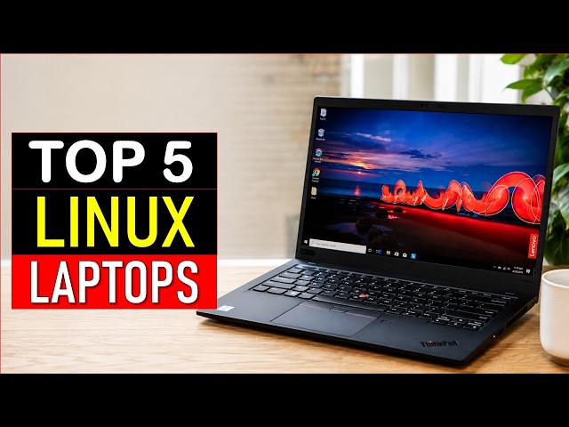 ✅The 5 BEST Linux Laptops For 2026