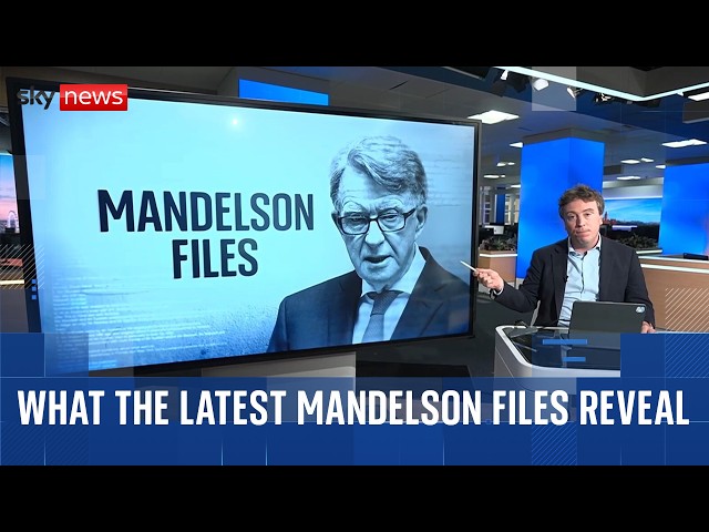 The three key stories in the secret Mandelson files
