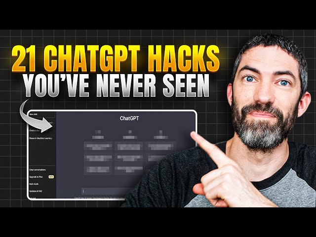 21 Hacks 99% ChatGPT Users Don't Know