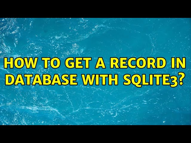 How to get a record in database with sqlite3?