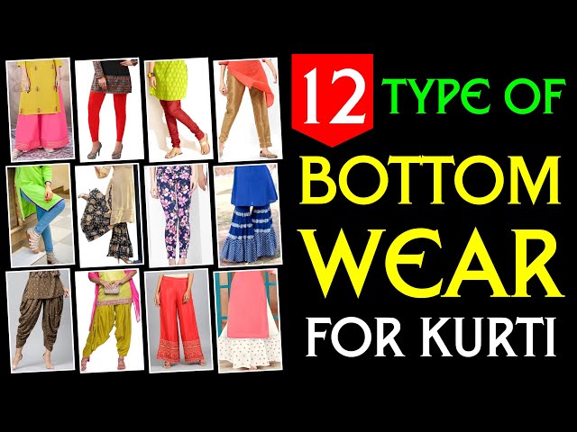 12 Different types Bottom Wear with Kurti with their Names and Images | Types of bottom wear