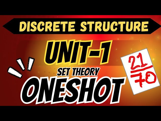 Discrete Structure UNIT-1 COMPLETE ONESHOT SET THEORY 3RD SEMESTER RGPV @Engineerdude-g6m 