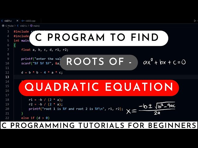 C Program to find roots of quadratic equation | C Programming tutorials