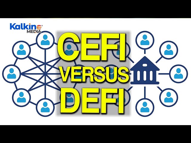 What is CeFi and how are they different from DeFi?