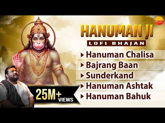 Nonstop Hanuman Bhajans - Lo-fi Version - Hanuman Chalisa, Sunderkand, Bajrang Baan, Hanuman Ashtak