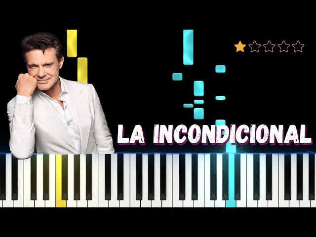 Luis Miguel - La Incondicional︱Easy Piano Tutorial