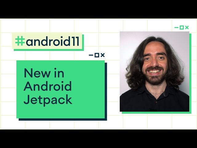 What's new in Android Jetpack