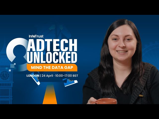 AdTech Unlocked | Event at Google UK on 24 April | Marketing and Analytics