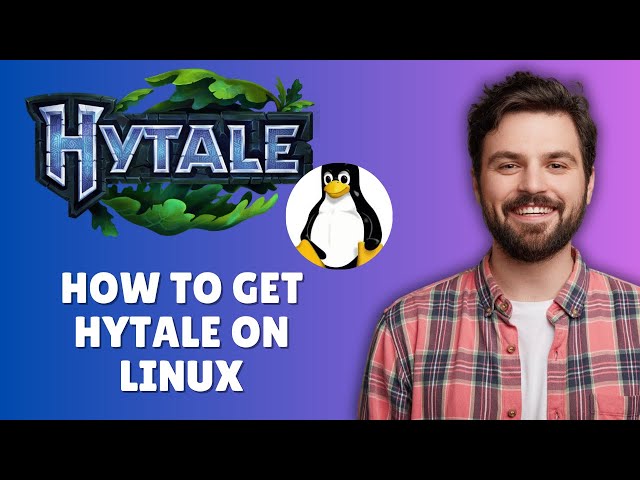 HOW TO GET HYTALE ON LINUX IN 2026 (COMPLETE GUIDE)