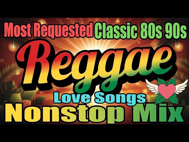 Top Romantic Reggae Collection 🎄 Festive Love Mood 🎁 Best Reggae Songs for Long Drives 🔥