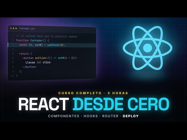 Dominando REACT desde CERO: De los Fundamentos | CURSO COMPLETO