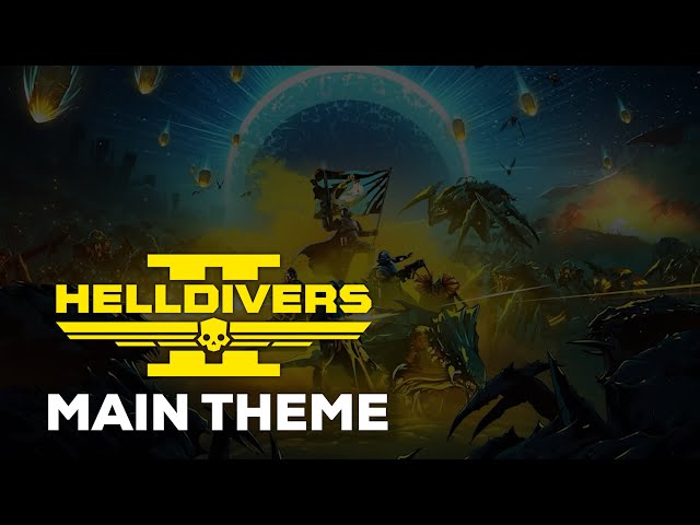 Helldivers 2 Main Theme - "A Cup Of Liber-Tea"
