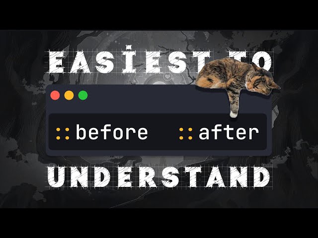 Before & After CSS | Easiest to understand on youtube