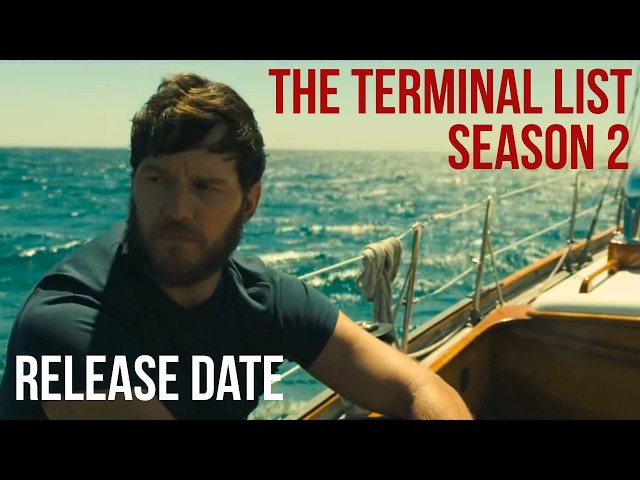 The Terminal List Season 2 RELEASE DATE REVEALED