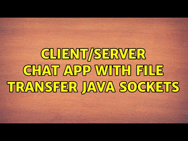 Client/Server Chat app with file transfer JAVA Sockets