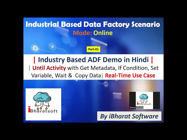 Azure Data Factory Industry Use Case in Hindi | Until Activity + If Condition + Set Variable #adf
