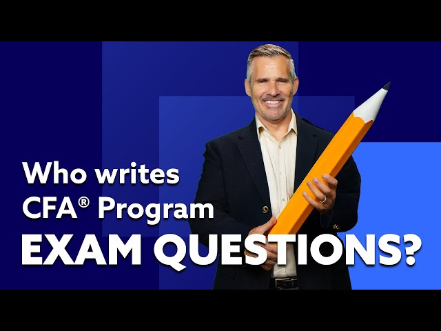 How CFA Program exams are actually created
